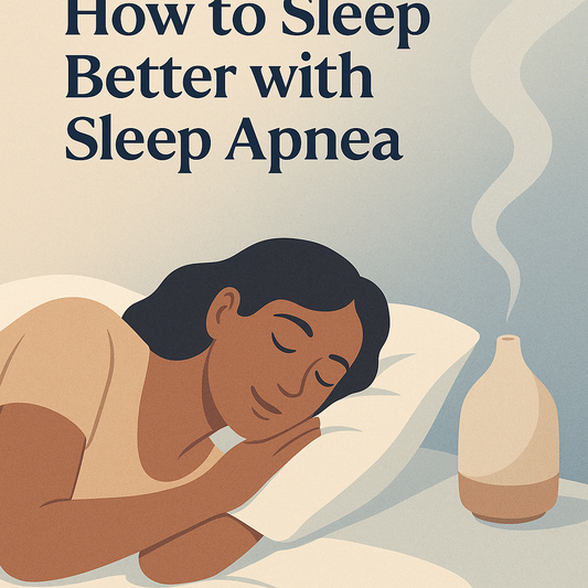 How to Sleep Better with Sleep Apnea: Practical Tips That Make a Difference?